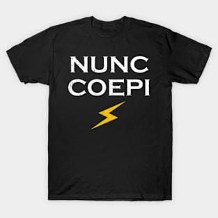 Nunc Coepi T-Shirt